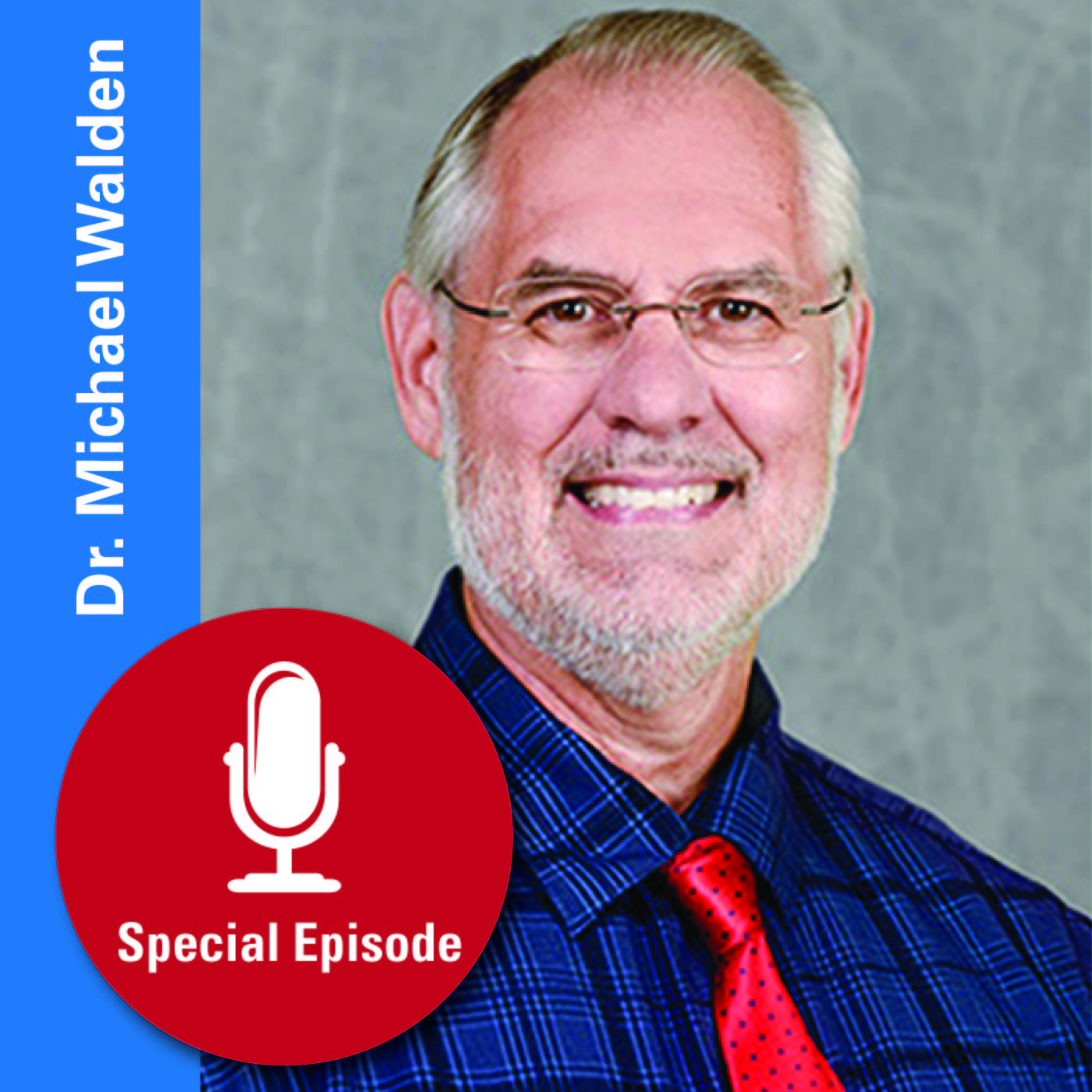 PodBean_DrMichaelWalden_Photo-01 E-Special-01-Dr. Michael Walden Podcast Photo